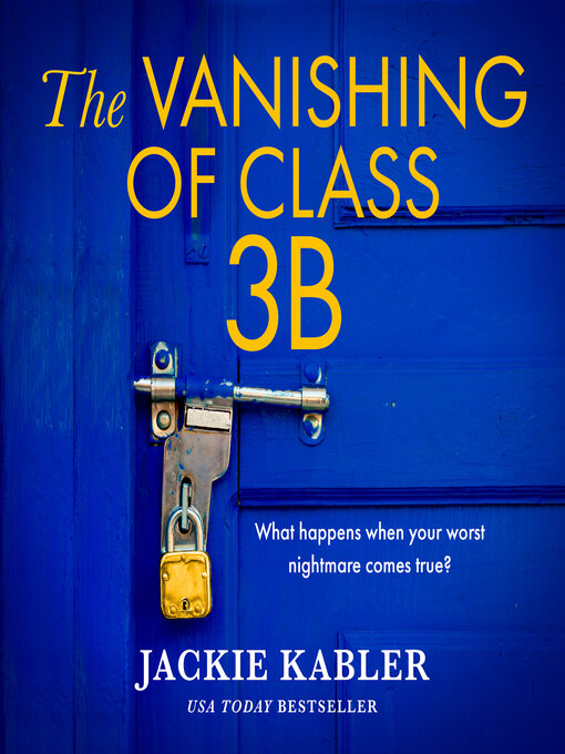 Title details for The Vanishing of Class 3B by Jackie Kabler - Available